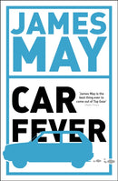 Car Fever : The car bore's essential companion-9780340994559
