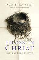 Hidden in Christ : Living as God's Beloved-9780340996089