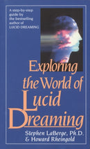 Exploring the World of Lucid Dreaming-9780345374103