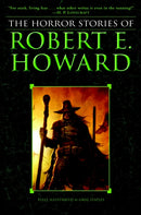 The Horror Stories of Robert E. Howard-9780345490209