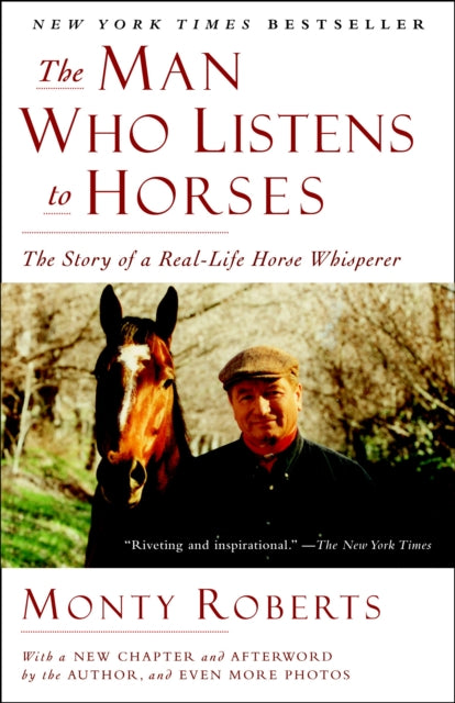 The Man Who Listens to Horses : The Story of a Real-Life Horse Whisperer-9780345510457