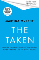 The Taken : A gripping detective thriller with a heart-stopping twist-9780349000824