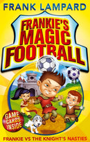 Frankie''s Magic Football: Frankie vs The Knight''s Nasties
