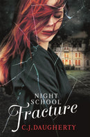 Night School: Fracture : Number 3 in series-9780349001715