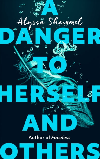 A Danger to Herself and Others : From the author of Faceless-9780349003283