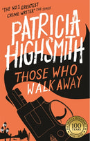 Those Who Walk Away : A Virago Modern Classic-9780349004860