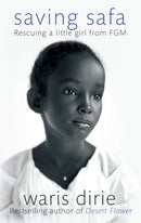Saving Safa : Rescuing a Little Girl from FGM-9780349005980
