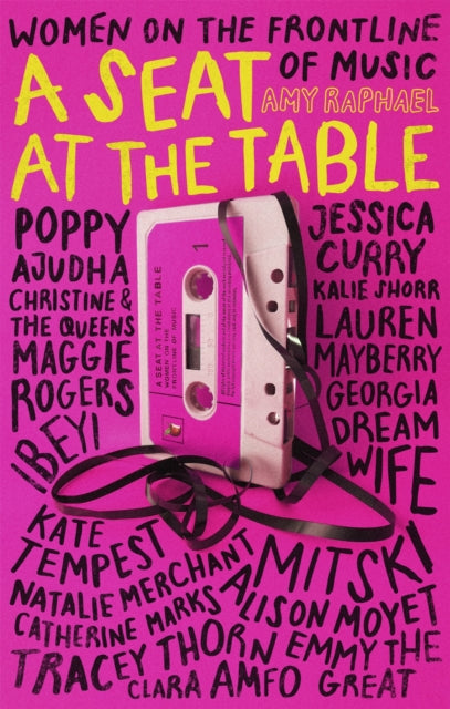 A Seat at the Table : Interviews with Women on the Frontline of Music-9780349009841