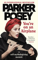 You're on an Airplane : A Self-Mythologizing Memoir - from the star of White Lotus-9780349010083