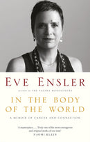 In the Body of the World : A Memoir of Cancer and Connection-9780349011424