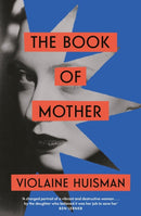 The Book of Mother : Longlisted for the International Booker Prize-9780349012339
