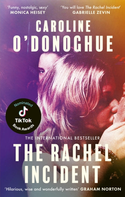 The Rachel Incident : The hilarious bestseller about unexpected love, shortlisted for the TikTok Book Awards - Book of the Year (UK & Ireland)-9780349013565