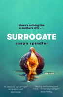 Surrogate : 'An absolute belter of a page-turner' HEAT-9780349013770