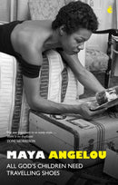 All God''s Children Need Travelling Shoes