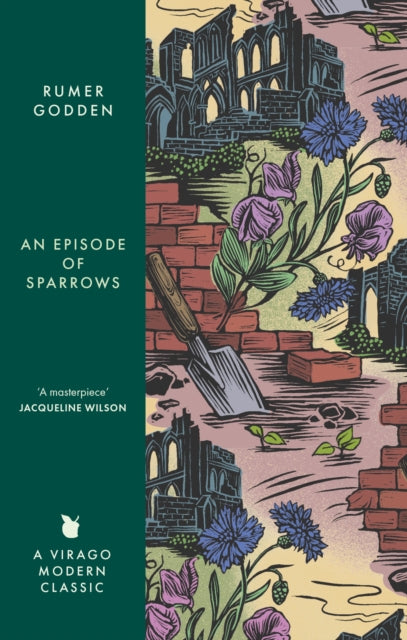 An Episode of Sparrows : A Virago Modern Classic-9780349017518