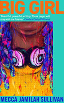 Big Girl : A BBC Radio Two Book Club Pick. 'Absolutely incredible' Candice Carty-Williams-9780349017860