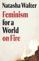 Feminism for a World on Fire-9780349018812