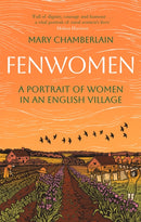 Fenwomen : A Portrait of Women in an English Village (Virago Modern Classics)-9780349020419
