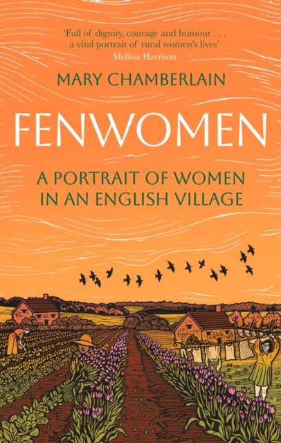 Fenwomen : A Portrait of Women in an English Village (Virago Modern Classics)-9780349020419