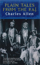 Plain Tales From The Raj : Images of British India in the 20th Century-9780349104973
