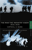 The War The Infantry Knew : 1914-1919-9780349106359