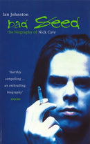 Bad Seed : The Biography of Nick Cave-9780349107783