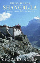 The Search For Shangri-La : A Journey into Tibetan History-9780349111421