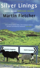 Silver Linings : Travels Around Northern Ireland-9780349112510