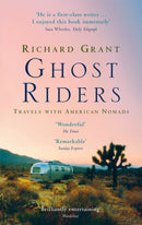 Ghost Riders : Travels with American Nomads-9780349112688