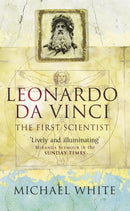 Leonardo : The First Scientist-9780349112749
