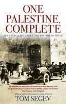 One Palestine, Complete : Jews and Arabs Under the British Mandate-9780349112862