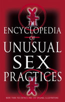 Encyclopedia Of Unusual Sex Practices-9780349115351