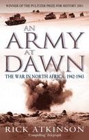 An Army At Dawn : The War in North Africa, 1942-1943-9780349116365