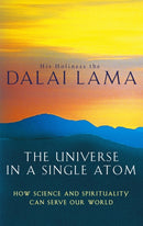 The Universe In A Single Atom : How science and spirituality can serve our world-9780349117362