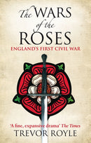 The Wars Of The Roses : England's First Civil War-9780349117904