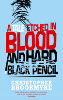 A Tale Etched In Blood And Hard Black Pencil-9780349118802