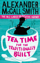 Tea Time For The Traditionally Built : 'Totally addictive' Daily Mail-9780349119977