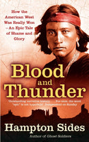 Blood And Thunder : An Epic of the American West-9780349120317