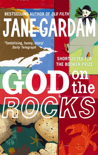 God On The Rocks : Shortlisted for the Booker Prize 1978-9780349121499