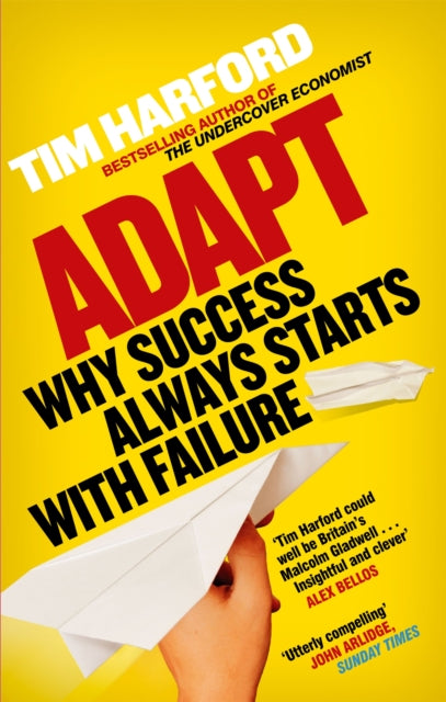 Adapt : Why Success Always Starts with Failure-9780349121512