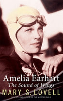 Amelia Earhart : The Sound of Wings-9780349121765