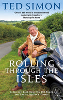 Rolling Through The Isles : A Journey Back Down the Roads that led to Jupiter-9780349122618