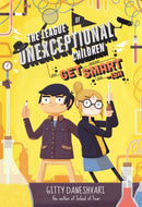 The League of Unexceptional Children: Get Smart-ish : Book 2-9780349124247