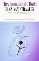 This Immaculate Body : 'electric . . . A chilling book by an exciting new voice' VOGUE-9780349127309