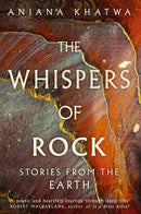 The Whispers of Rock : Stories from the Earth-9780349128856