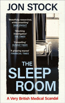 The Sleep Room : A Very British Medical Scandal-9780349128917