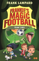Frankie''s Magic Football: Team T. Rex