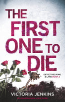 The First One to Die-9780349132440