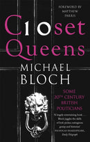 Closet Queens : Some 20th Century British Politicians-9780349138756