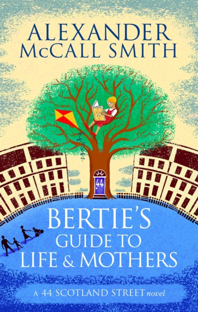 Bertie's Guide to Life and Mothers-9780349140063
